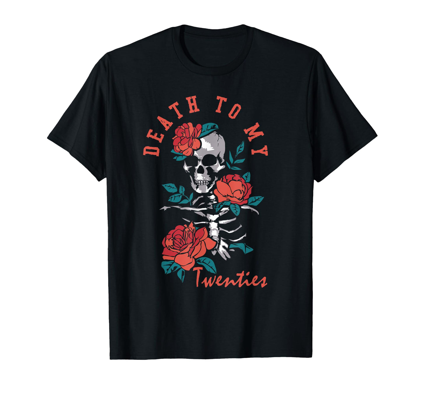 Death to My Twenties Funny R.I.P 20s, 30th Birthday Skeleton T-Shirt