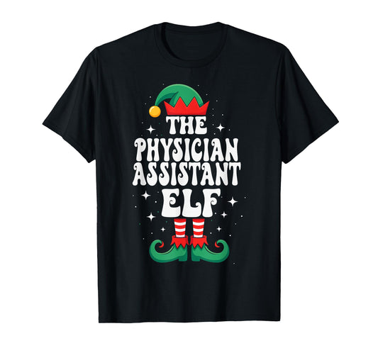 The Physician Assistant Elf Funny Christmas T-Shirt