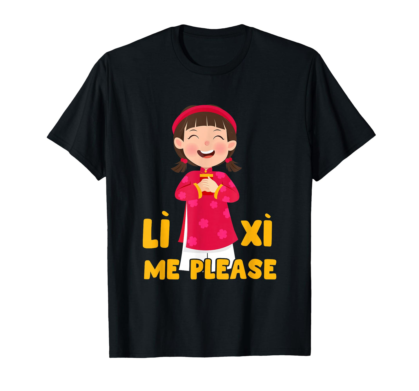 Ao Dai Girl Li Xi Me Please Vietnamese New Year TET Holiday T-Shirt