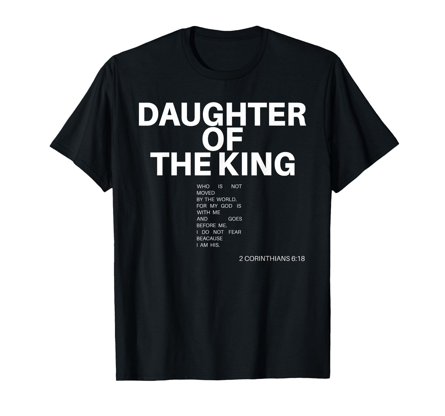 Daughter of The King Christian Quote Jesus Faith Bible Verse T-Shirt