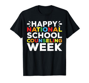 National School Counseling Week School Counselor T-Shirt