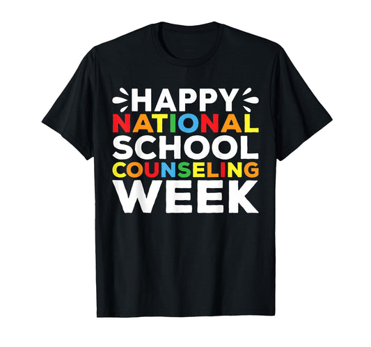National School Counseling Week School Counselor T-Shirt