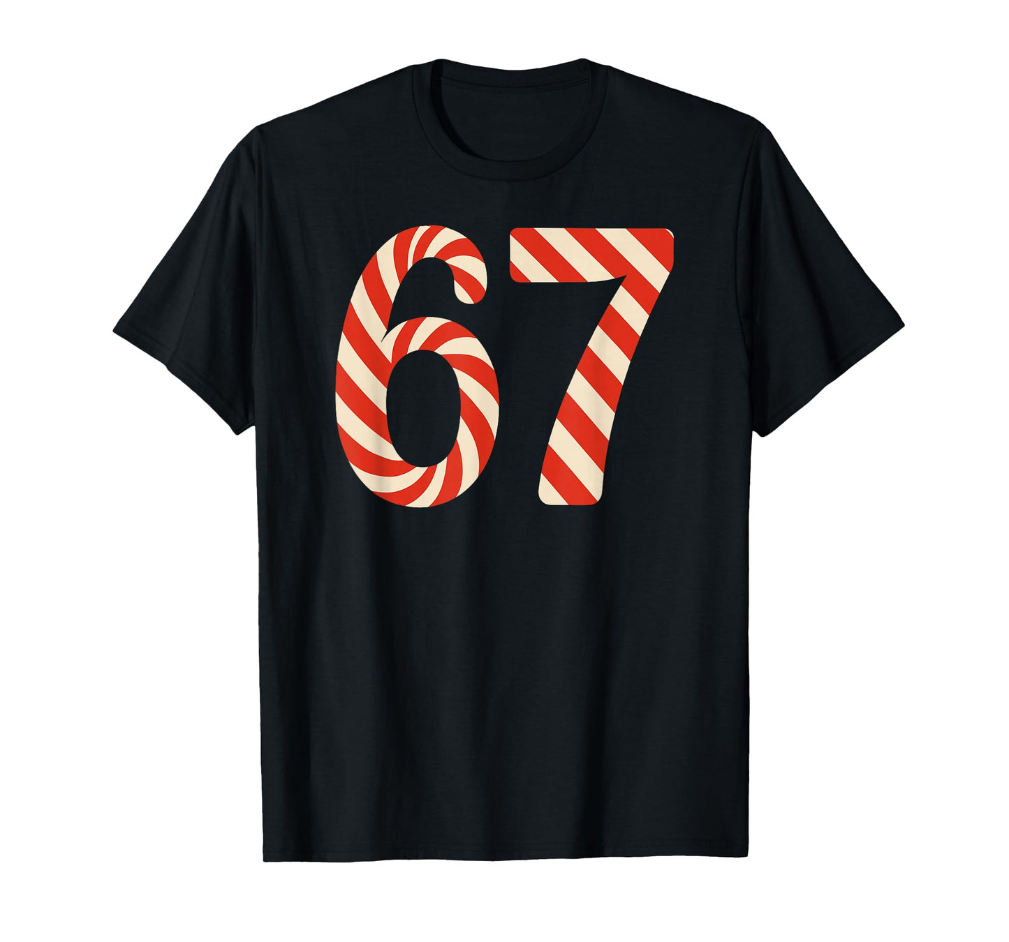 67 Christmas Candy 6 7 Meme Holiday Gen Alpha Slang T-Shirt