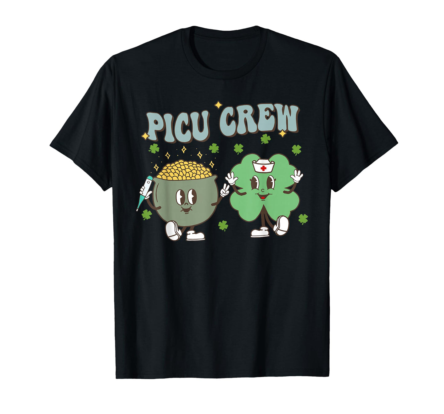 PICU Crew Shamrock St Patricks Day Pediatric ICU Nurse RN T-Shirt