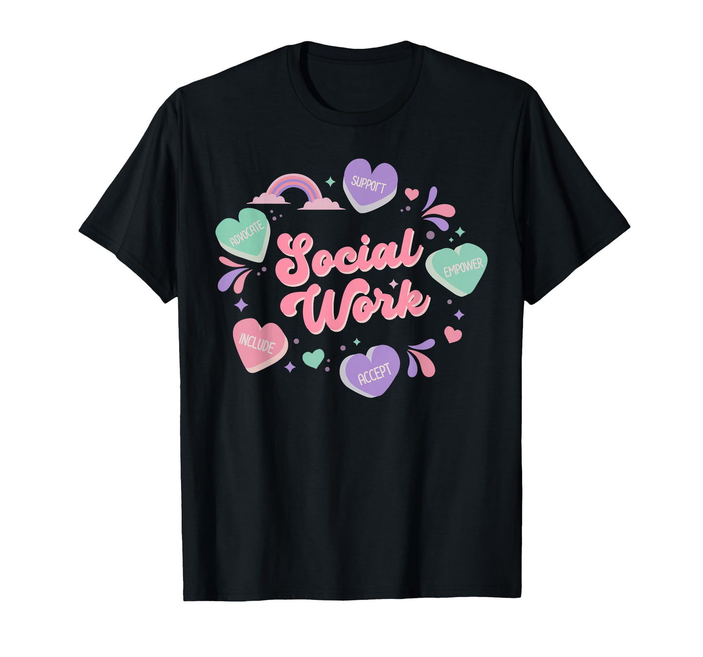 Social Work Candy Heart Valentines Day School Social Worker T-Shirt