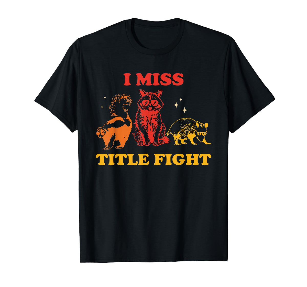 I Miss Title Fight Funny Animals Retro Vintage T-Shirt