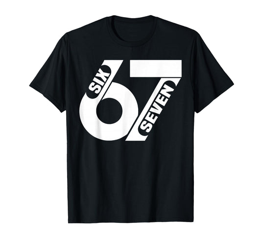 Six Seven 67 Team Sports Funny Meme 67 6 7 Men Women Kids T-Shirt