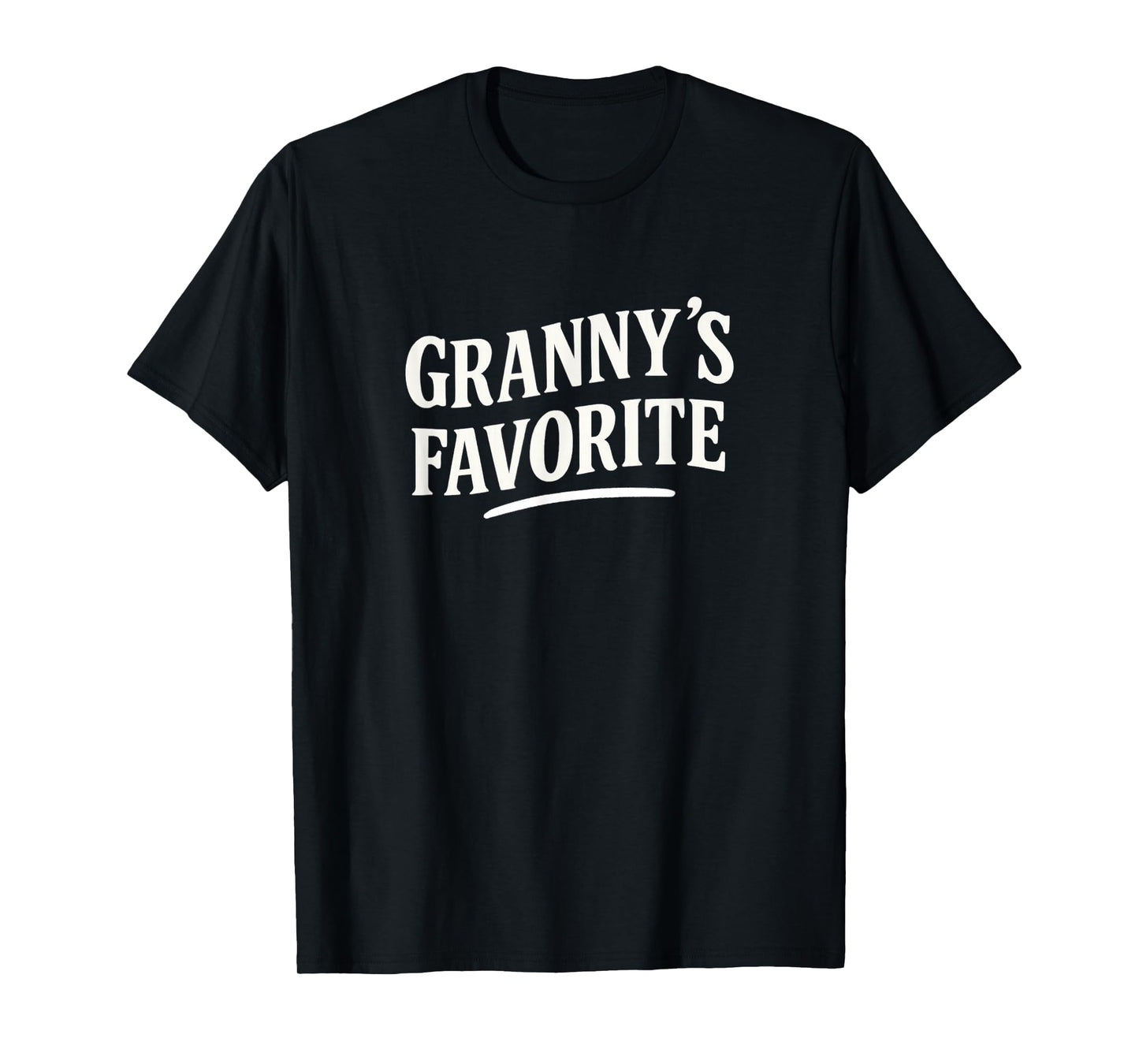 Granny's Favorite - T-Shirt