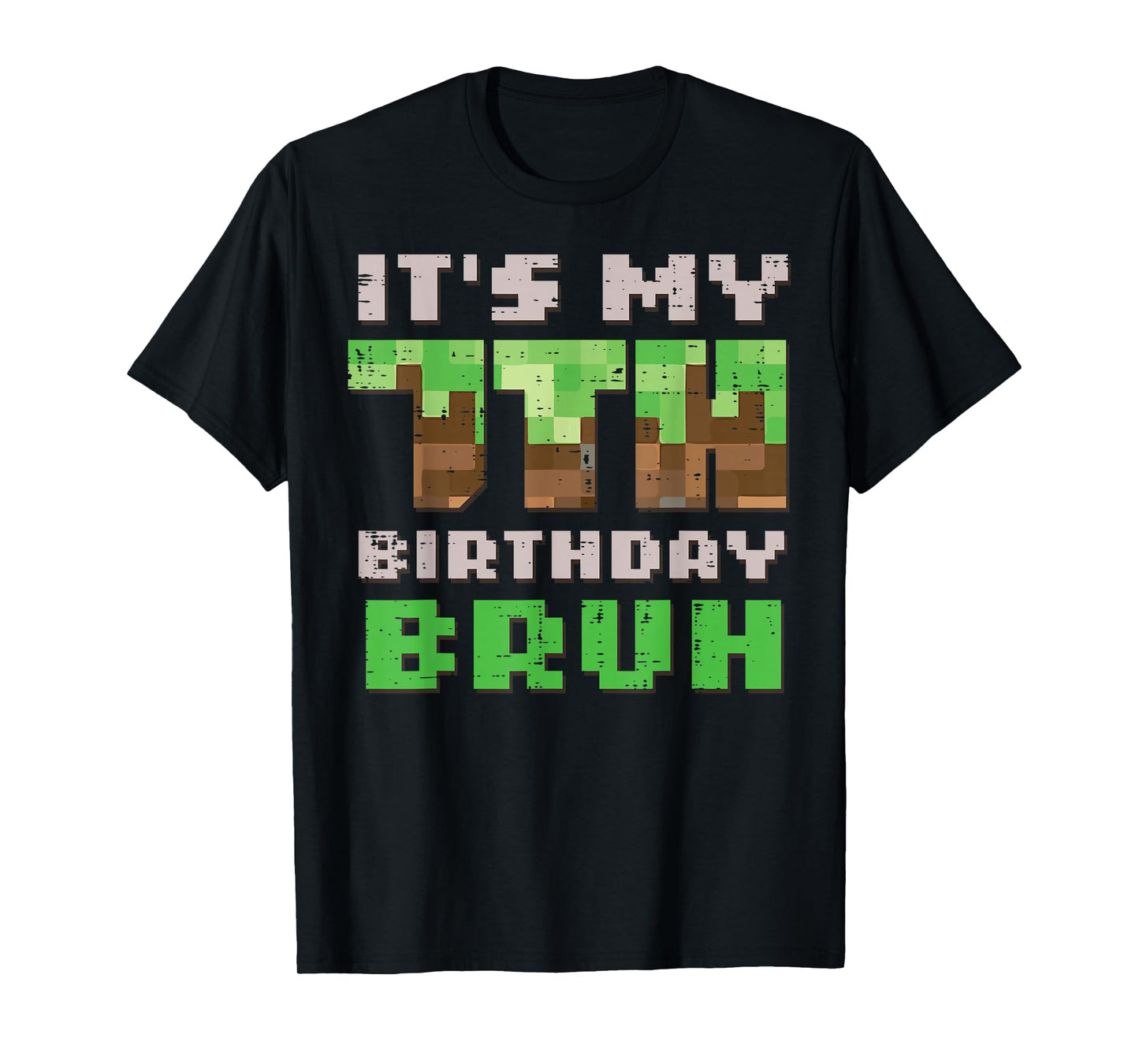 Its My 7th Birthday Bruh Pixel Gamer 7 Bday Gaming Boys Kids T-Shirt