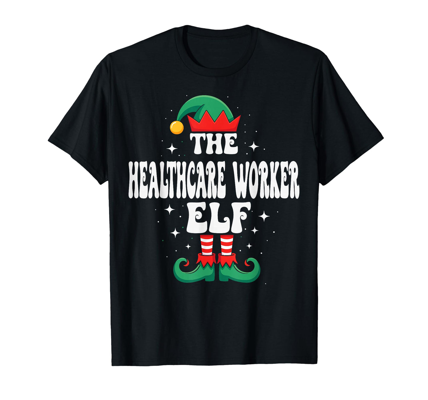The Healthcare Worker Elf Funny Christmas Matching Family T-Shirt