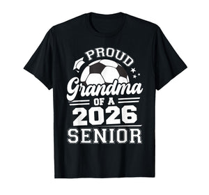 Proud Grandma of A 2026 Senior Soccer Ball Graduation T-Shirt