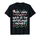 Most Likely Watch All The C-hristmas Movies Matching Family T-Shirt