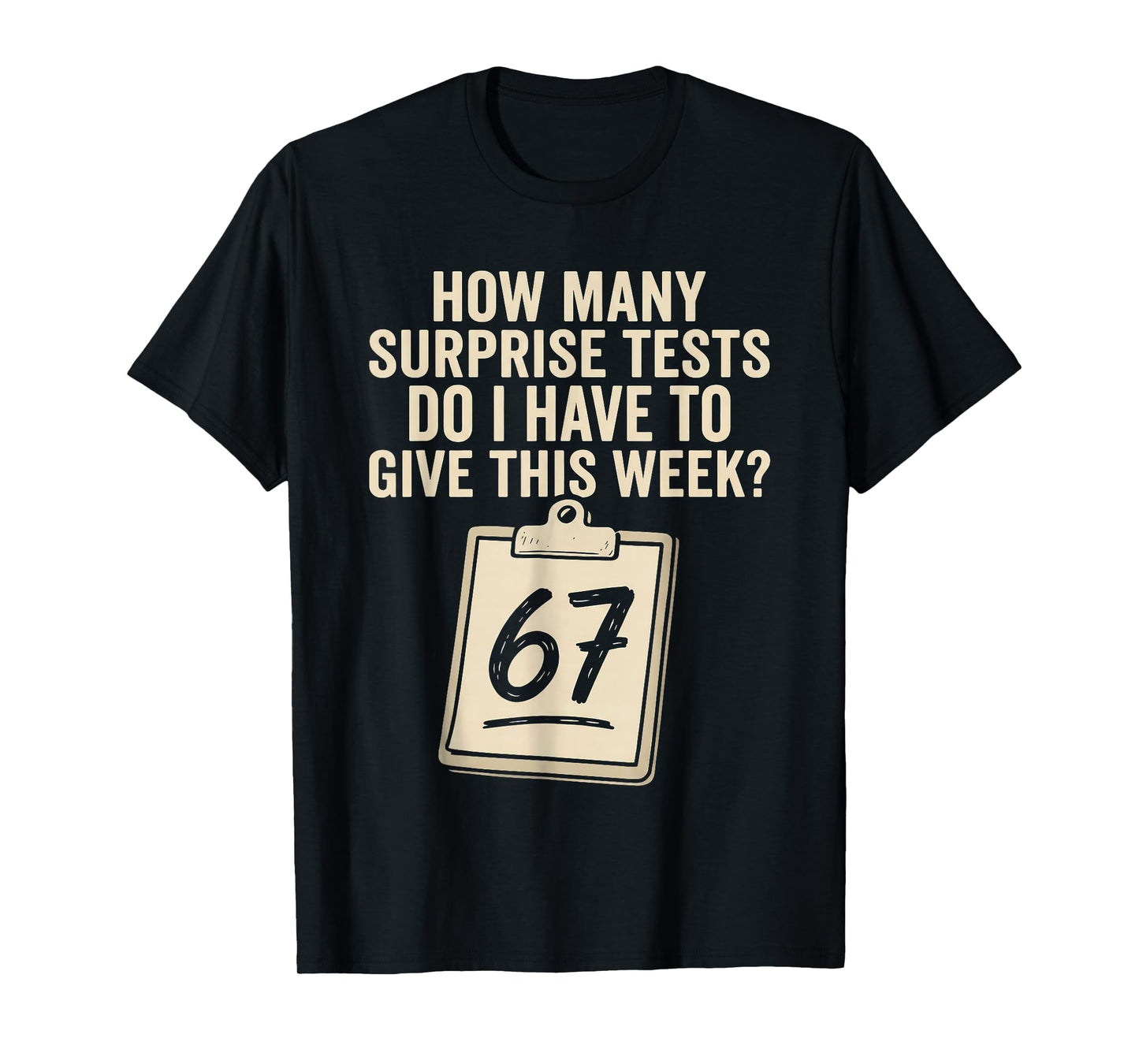 67 Days of School Teacher 67 Shirt 67 Teacher T-Shirt