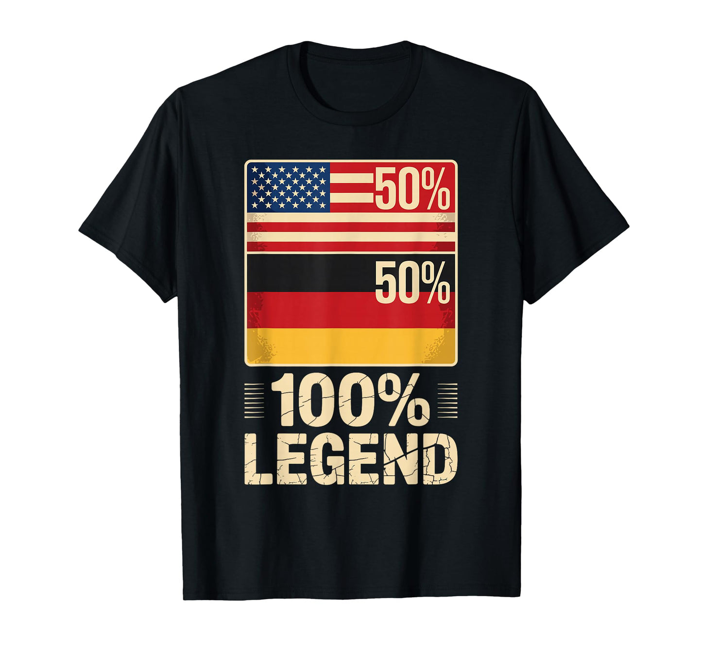 American German USA Germany America 100% Legend T-Shirt