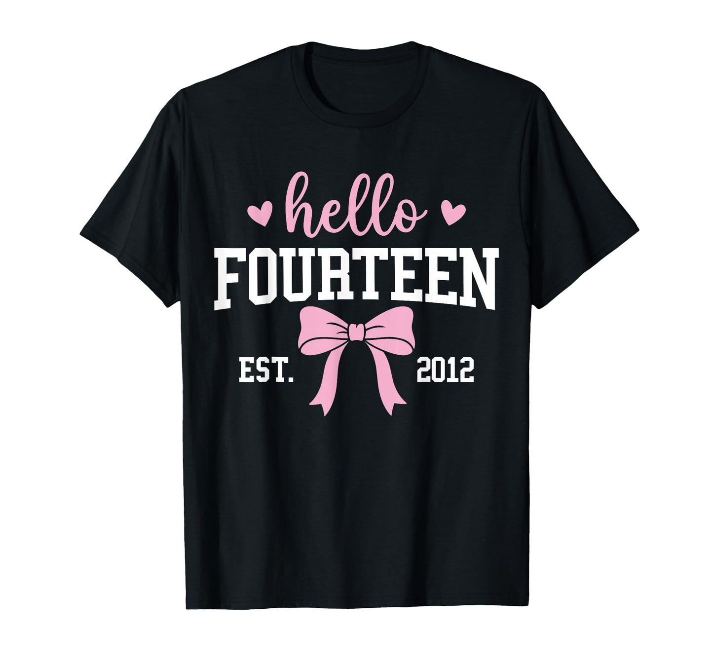 Hello Fourteen Est 2012 14th Birthday 14 Years Old T-Shirt