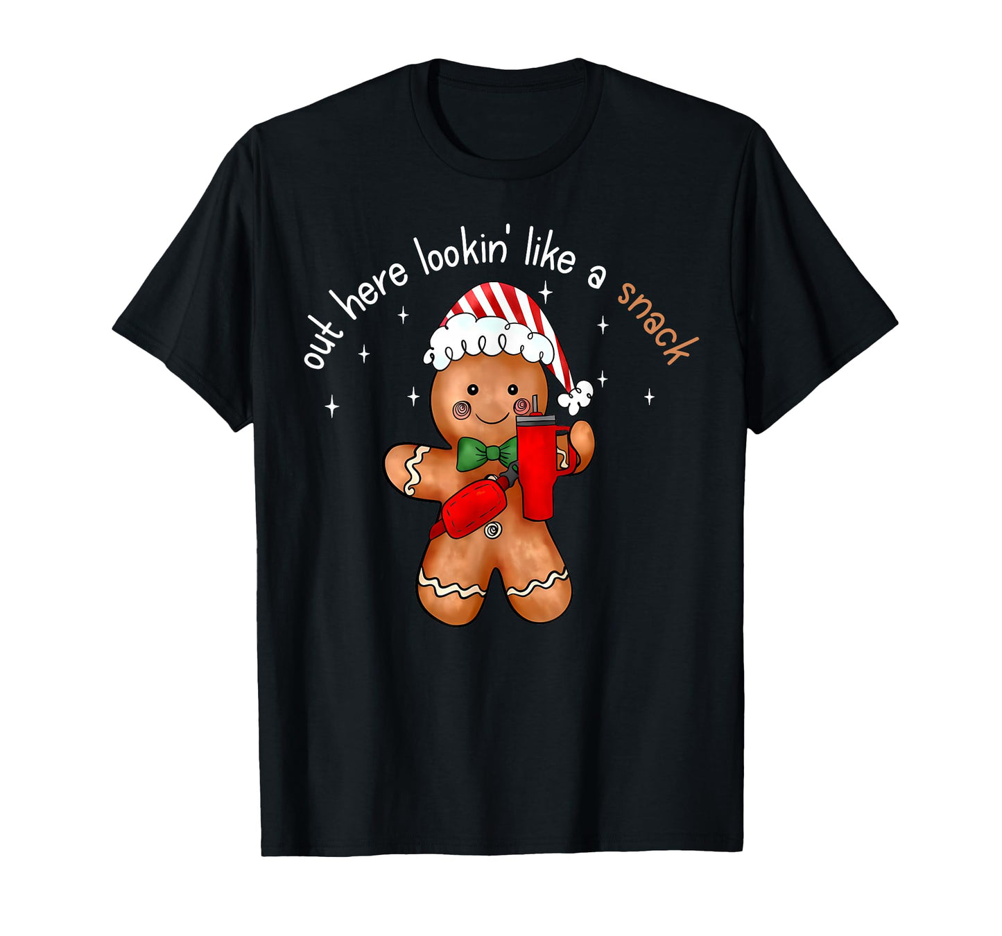 Out Here Looking Like A Snack Funny Xmas Light Gingerbread T-Shirt