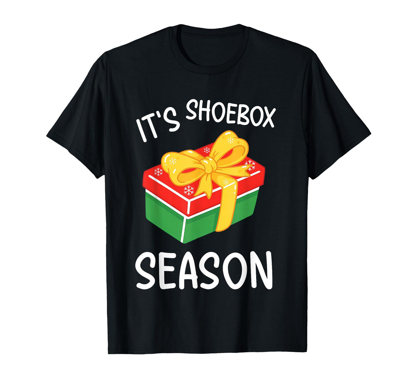 It's Shoebox Season - Christmas Child Giving T-Shirt