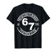 Unfortunate Member of 67 The Teacher Club T-Shirt
