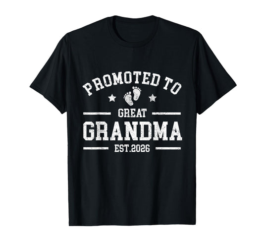 Promoted to Great Grandma est. 2026 Baby Announcement T-Shirt