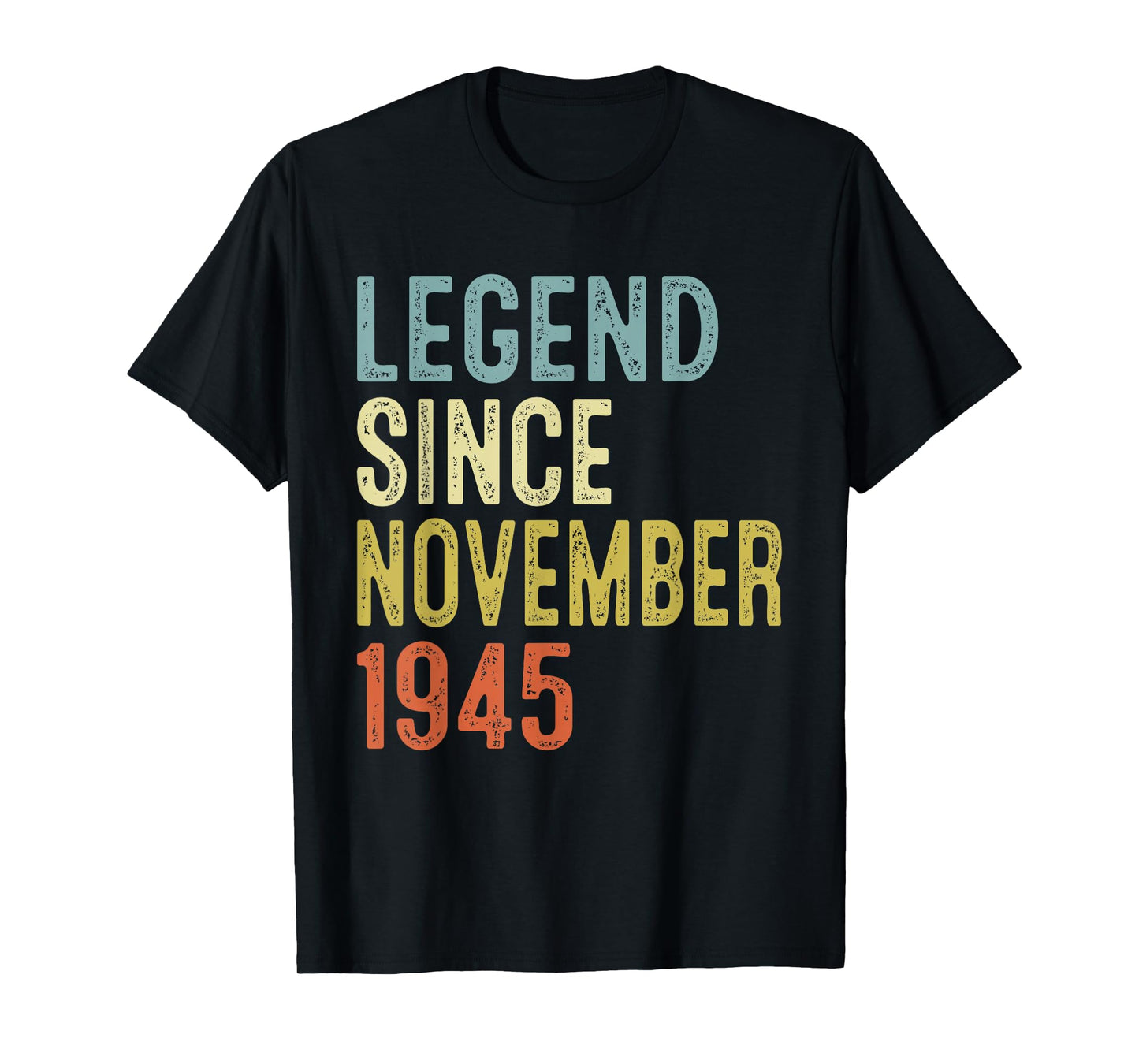 Legend Since November 1945 80th Birthday Gifts 80 Year Old T-Shirt