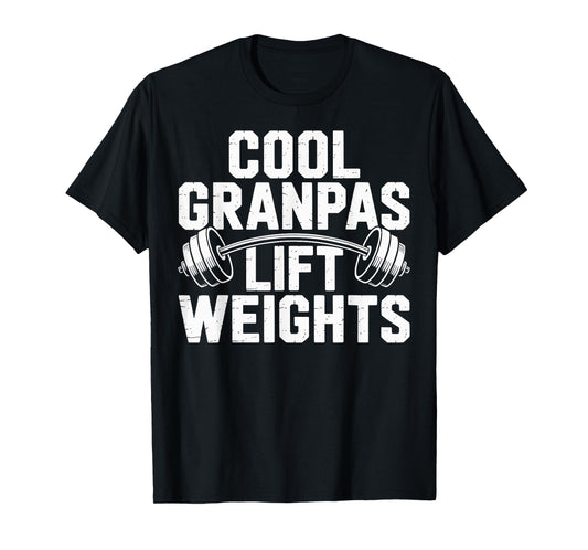 Cool Grandpas Lift Weights Funny Weightlifting Grandpa Gym T-Shirt