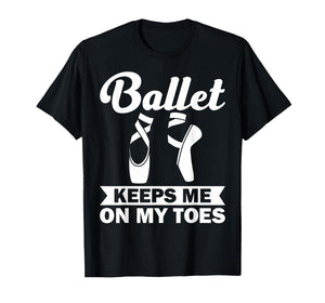 Cool Ballet Art for Women Girls Ballet Dancer Recital Ballet T-Shirt
