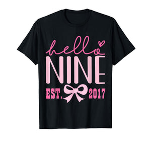 Hello Nine Est 2017 Cute Coquette Bow 9th Birthday Girls T-Shirt