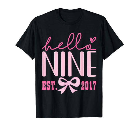 Hello Nine Est 2017 Cute Coquette Bow 9th Birthday Girls T-Shirt