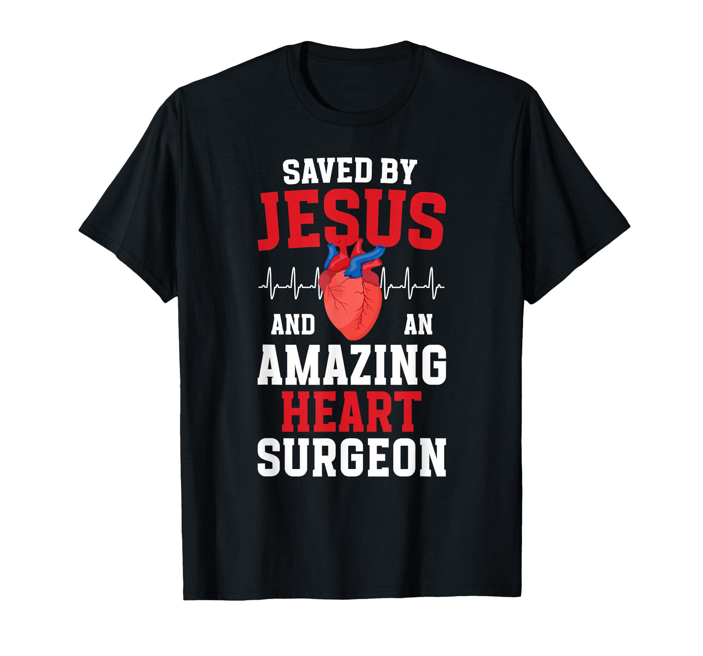 Saved by Jesus Triple Bypass Surgery Recovery T-Shirt