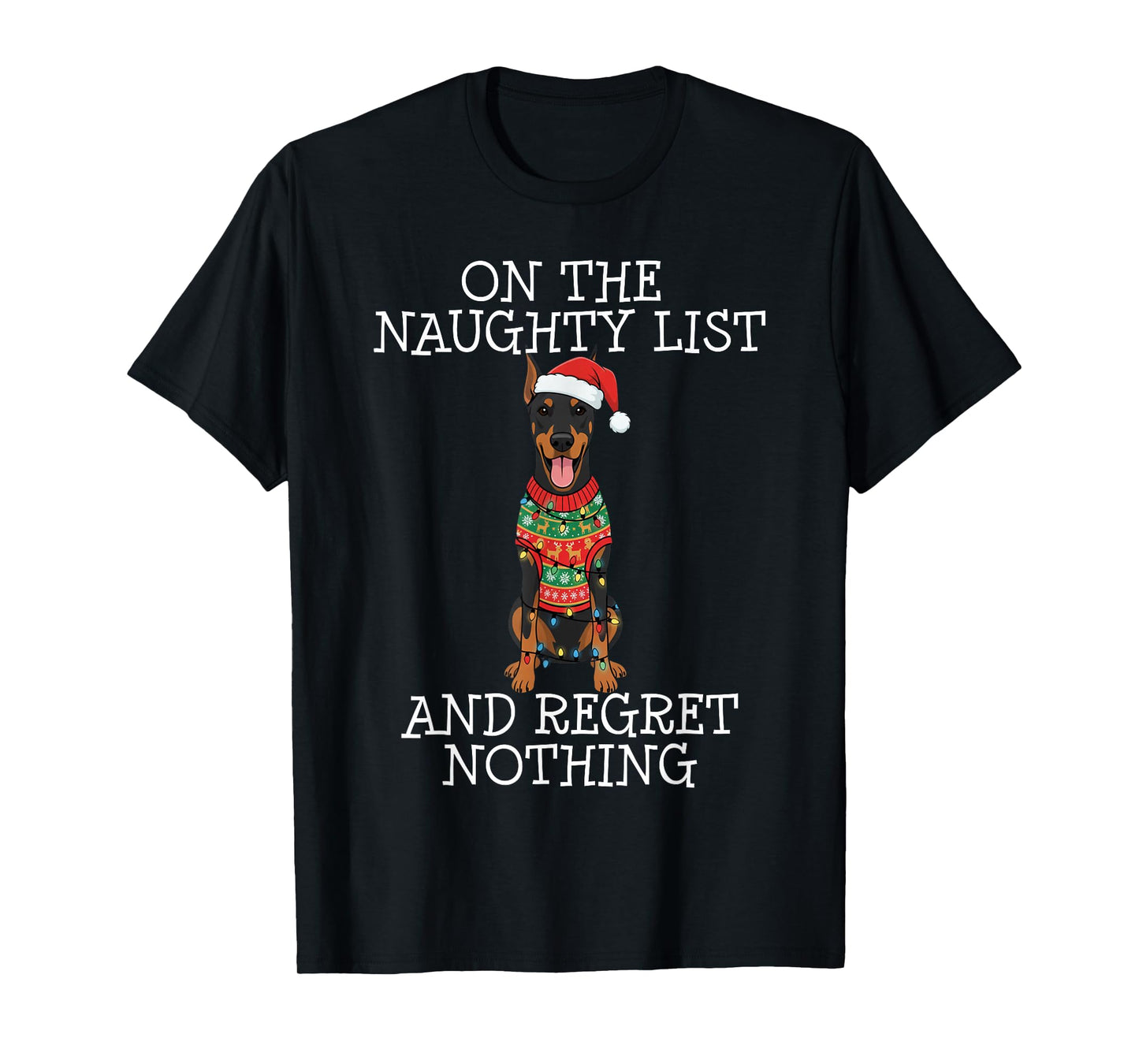 Funny Christmas Doberman Pinscher Naughty List T-Shirt