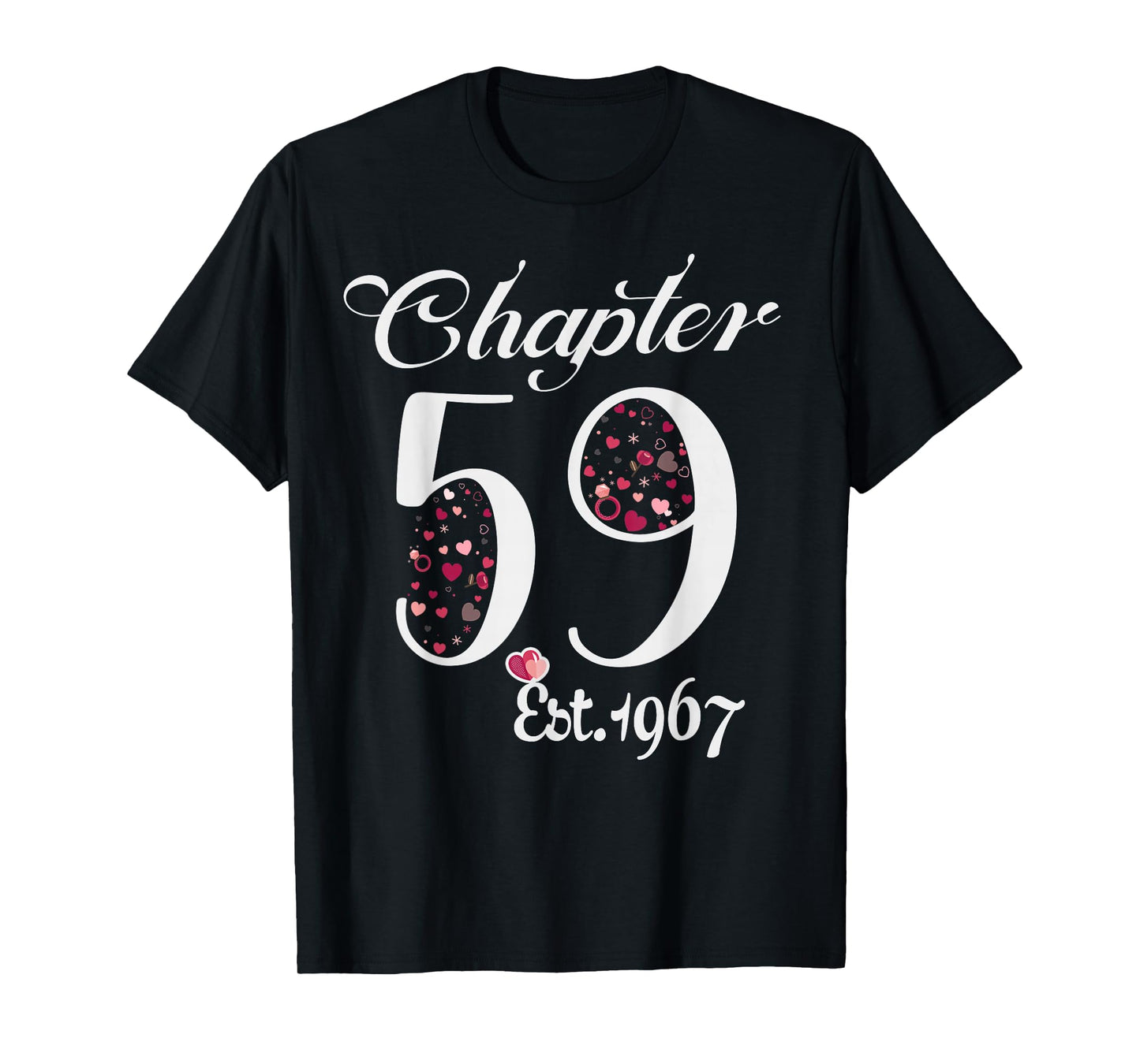 Chapter 59 EST 1967 Happy 59Th Birthday Girl Gift for Her T-Shirt
