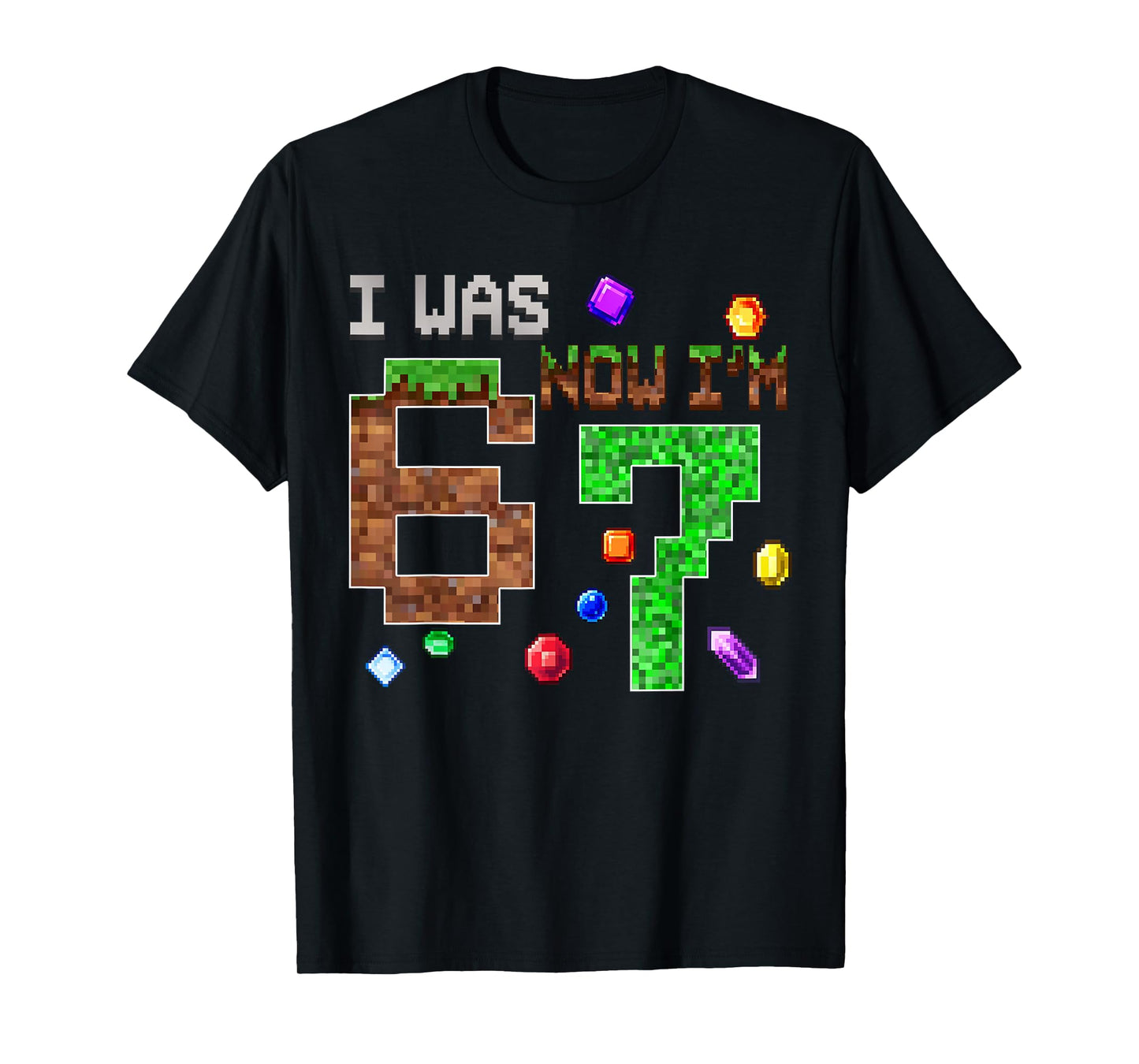 I was 6 Now I'm 7 Pixel Game Birthday Boy Gift for Boys Kid T-Shirt
