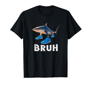 Funny Bruh Sneaker Shark Meme Tralalero Tralala T-Shirt