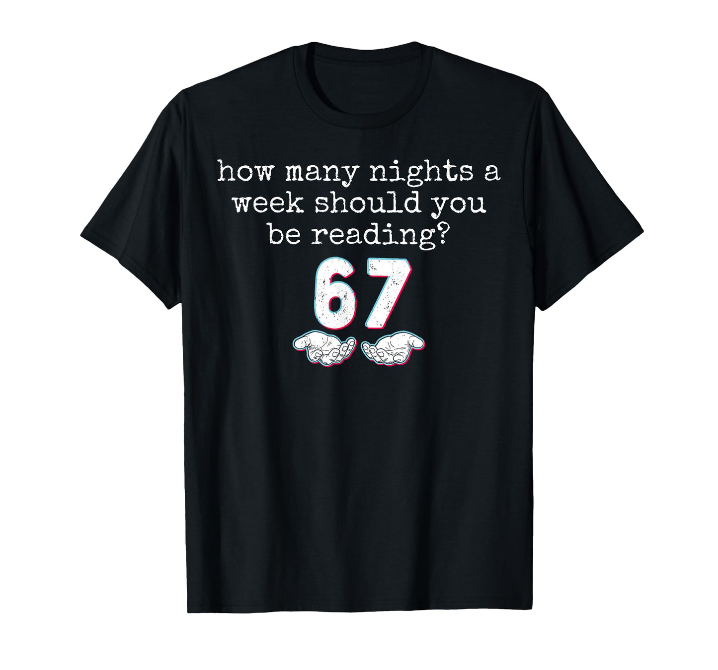 Reading 67 Meme English Teacher Funny 67 Book Lover T-Shirt