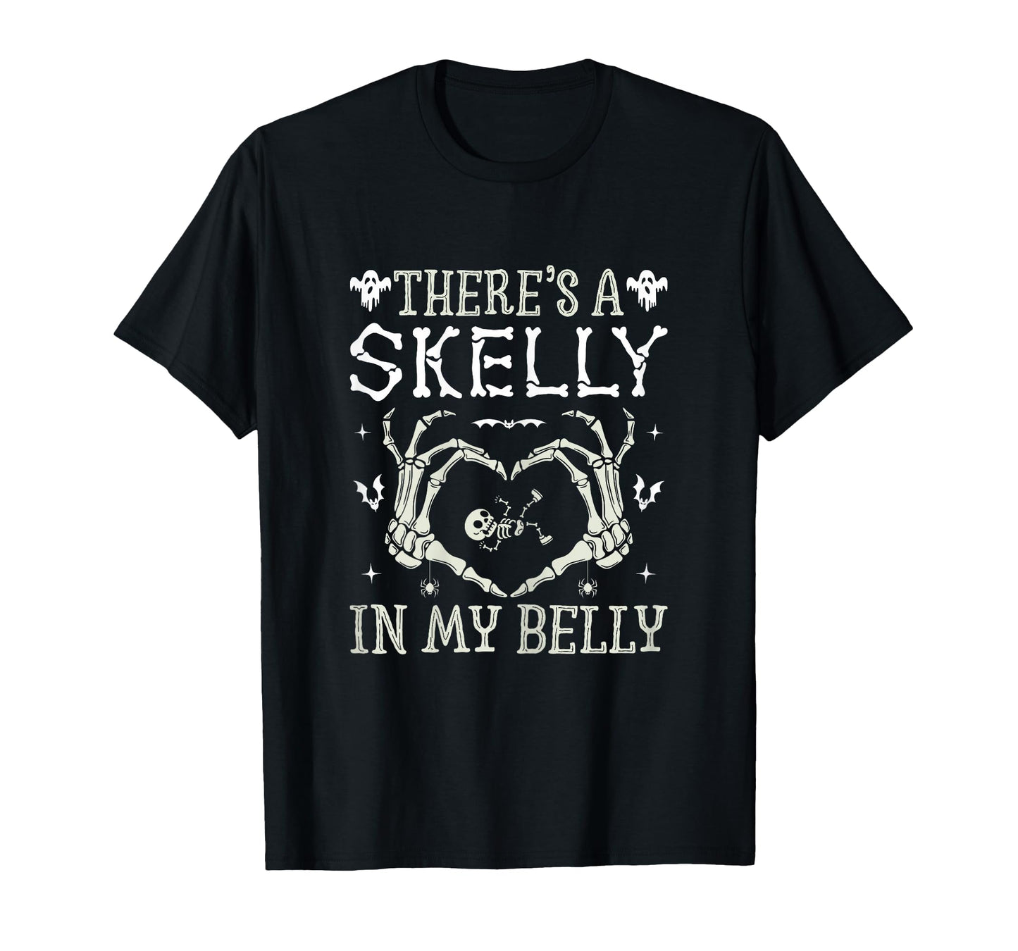 Funny Skeleton There's Skelly in My Belly Pregnant Halloween T-Shirt