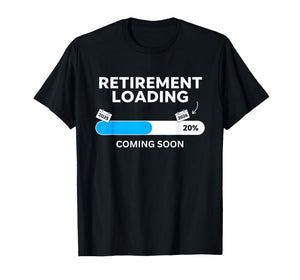 Funny Retirement 2026 Loading Soon to Retire Countdown T-Shirt