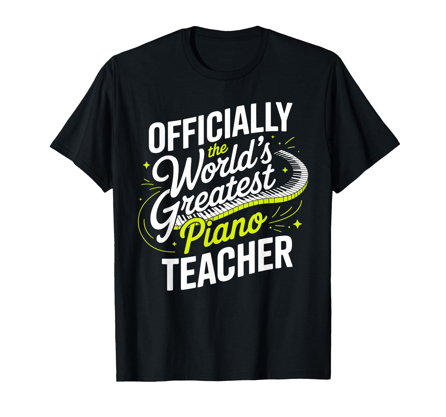 Piano Art for Men Women Pianist Piano Teacher Piano Player T-Shirt