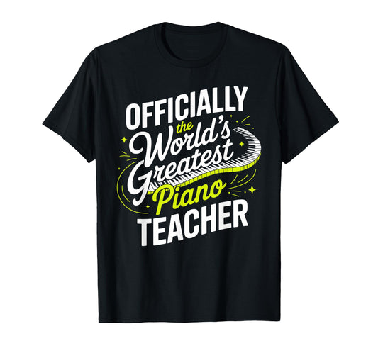 Piano Art for Men Women Pianist Piano Teacher Piano Player T-Shirt