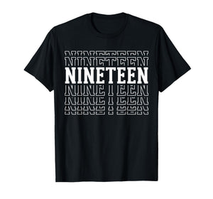 Nineteen 19th Birthday Layered Text 19 Year Old T-Shirt