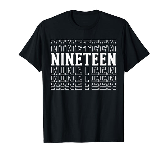Nineteen 19th Birthday Layered Text 19 Year Old T-Shirt