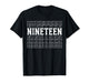 Nineteen 19th Birthday Layered Text 19 Year Old T-Shirt
