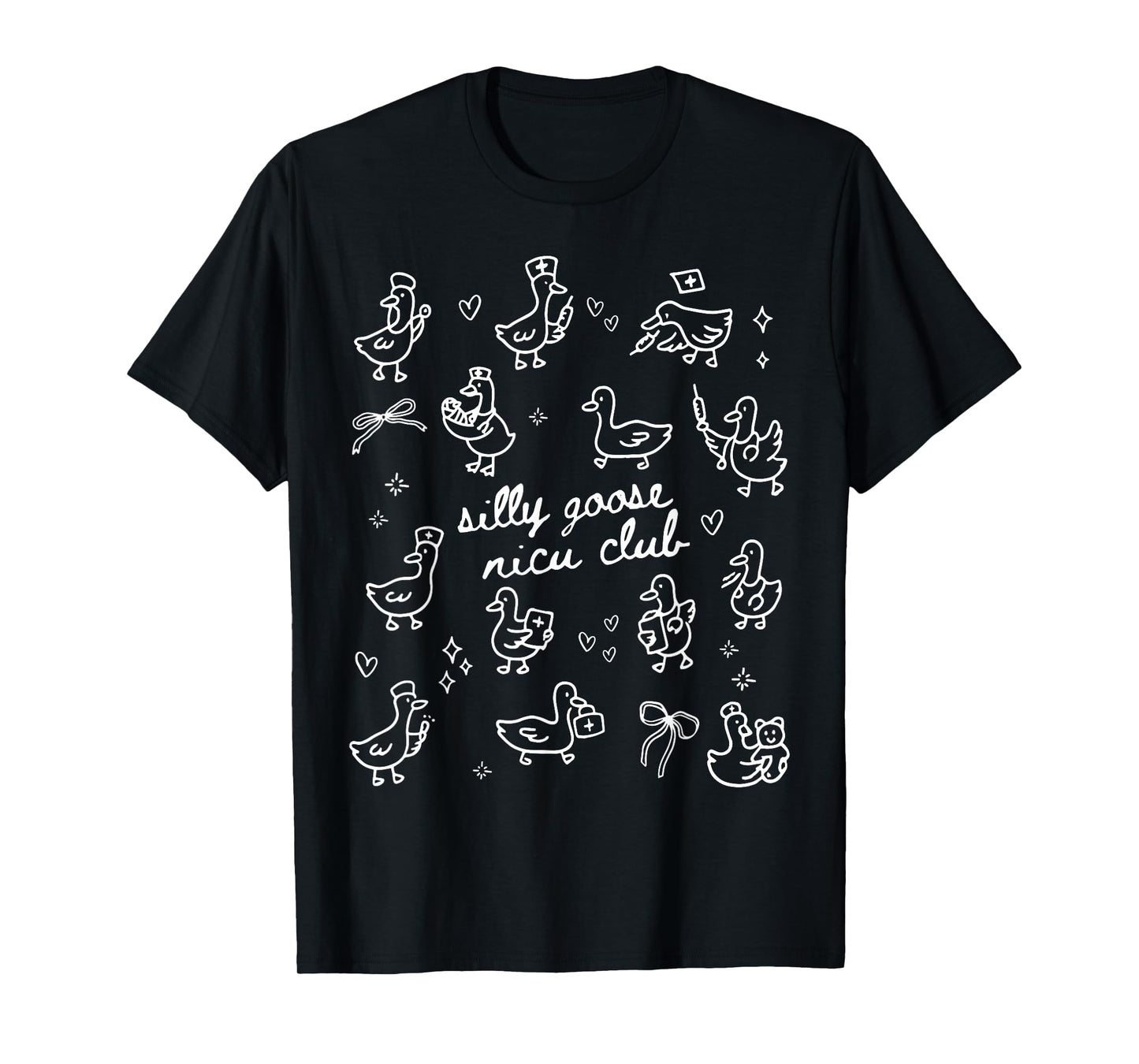 Silly Goose NICU Club Neonatal ICU Nurse Nursing Student RN T-Shirt