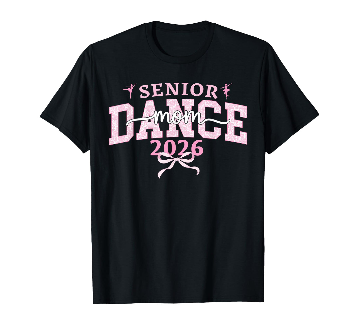 Dance Senior Mom 2026 Coquette Ballet Dancing Senior Mama T-Shirt