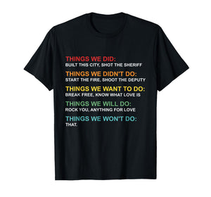 Things We Did Didn't Do Want Will Won't Do Christmas Outfit T-Shirt