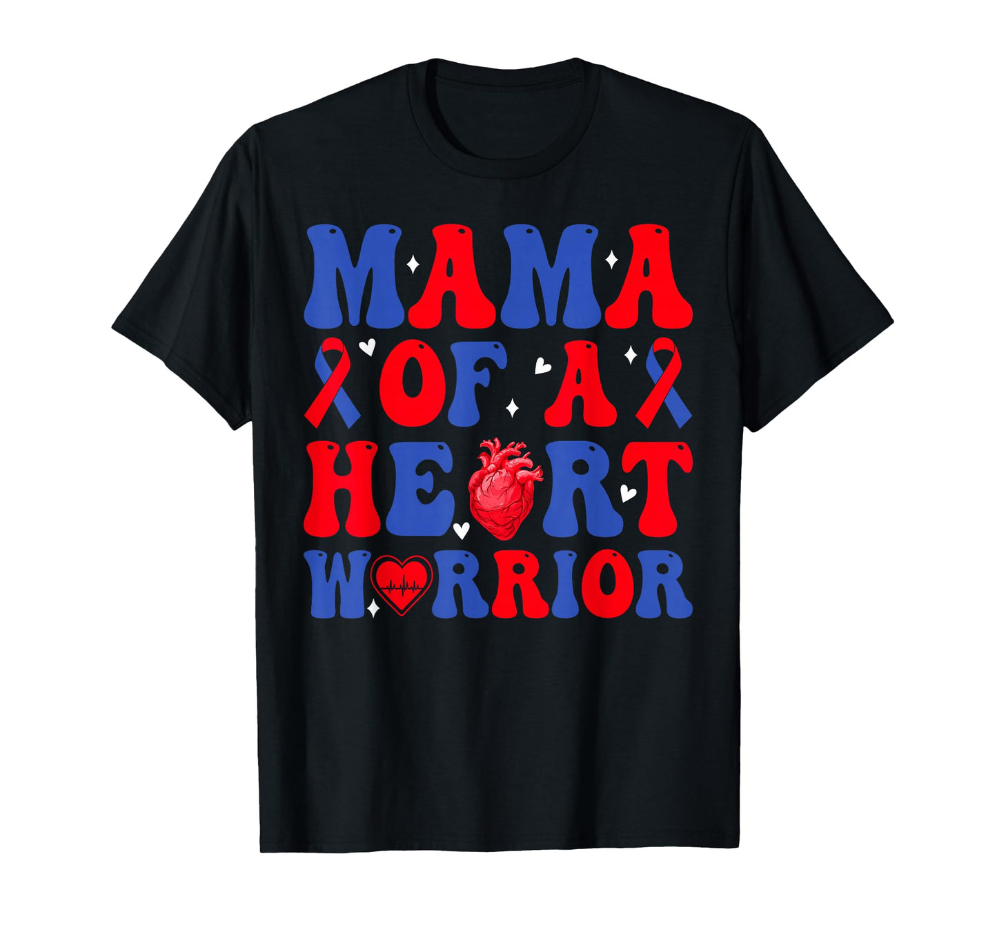 Mama of A Heart Warrior Congenital Heart Defect Awareness T-Shirt
