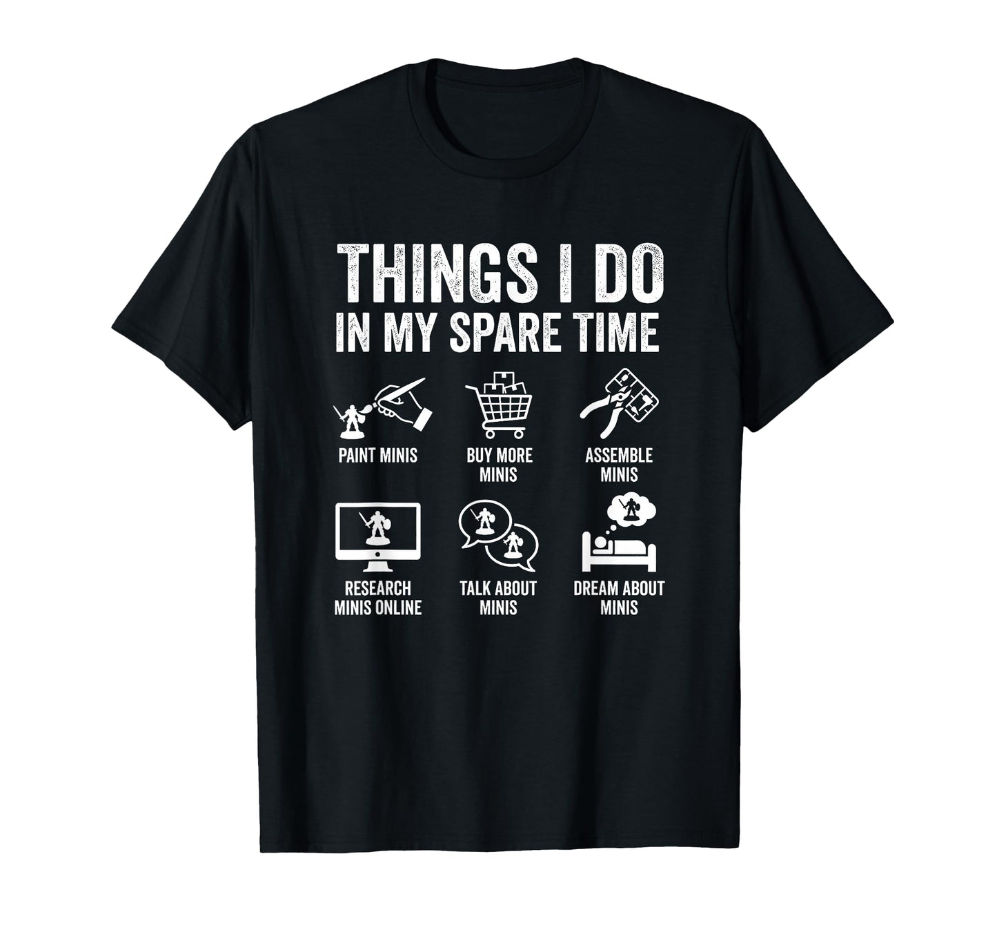 Painting Miniatures Tabletop Wargame Board Games Enthusiast T-Shirt