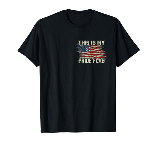 This is My Pride Flag USA American 4th of July - 2 Sided T-Shirt
