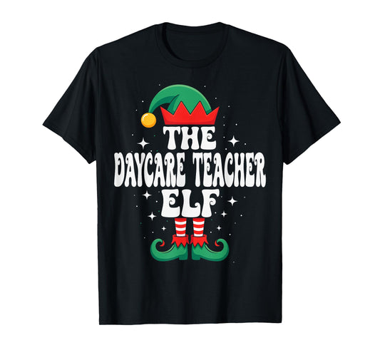 The Daycare Teacher Elf Funny Christmas Matching Family T-Shirt