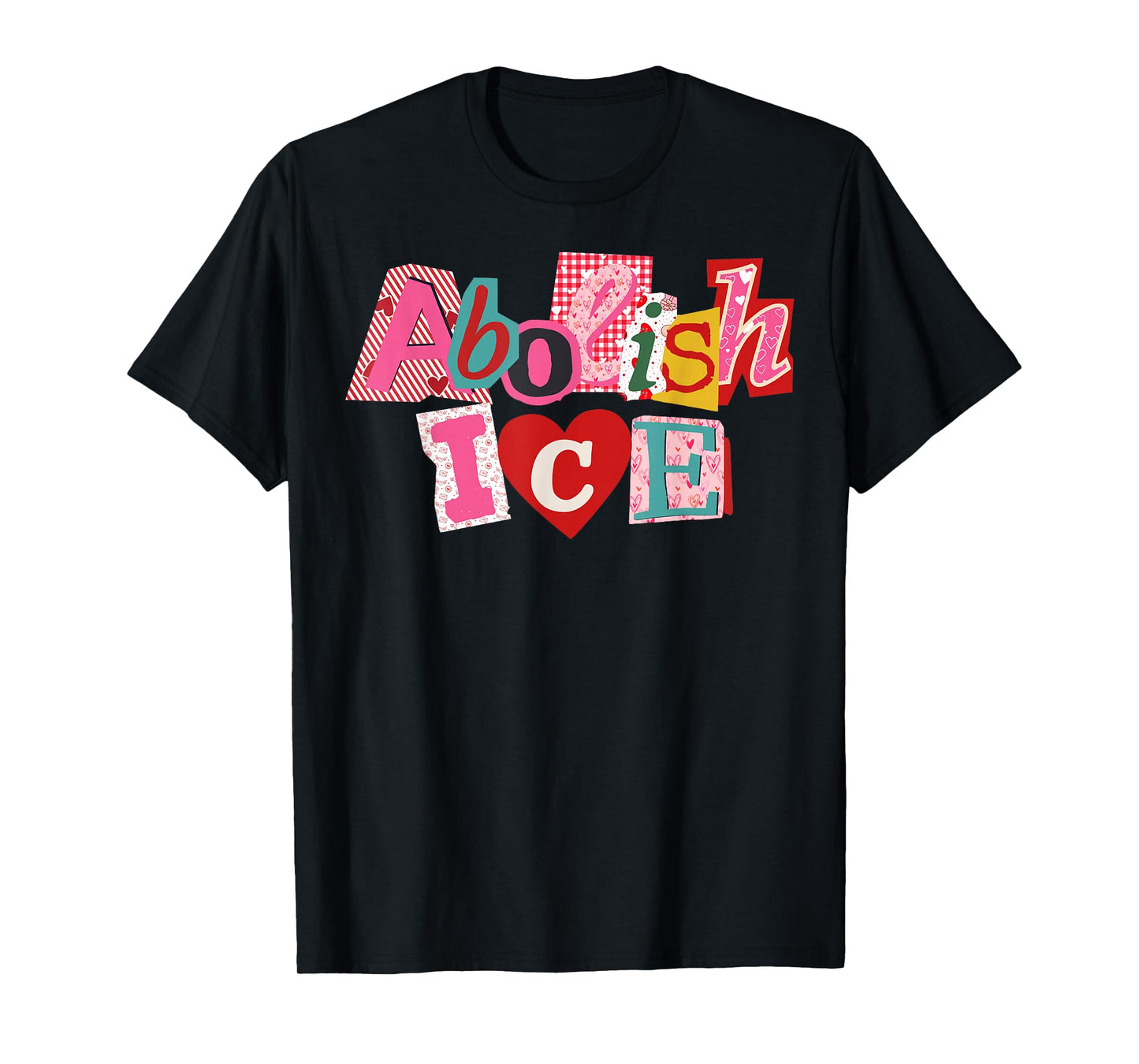 Valentine's Day Abolish Ice Men Women T-Shirt