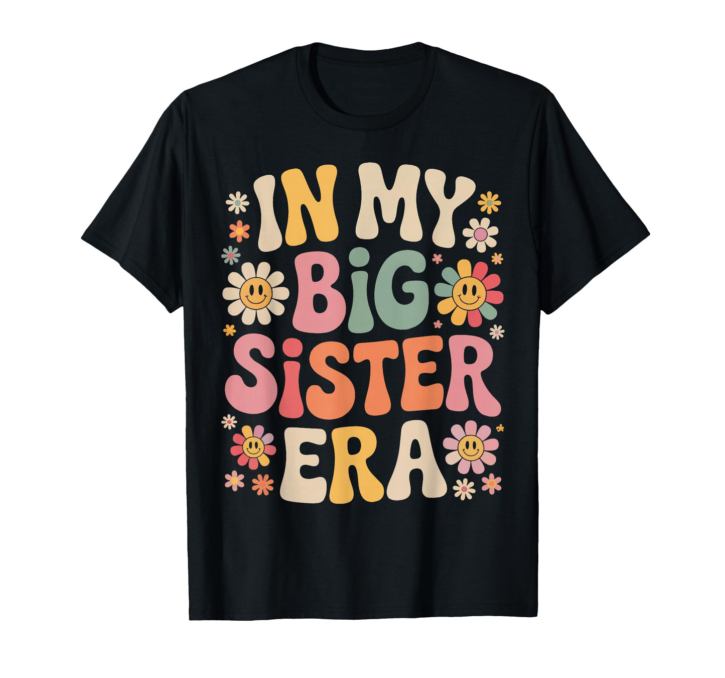 in My Big Sister Era Design Funny Birthday Baby Reveal T-Shirt